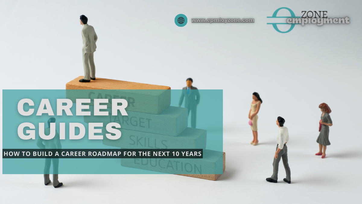 Learn how to build a career roadmap for the next 10 years with clear goals, strategic planning, and skill alignment. Create a future-ready career plan that adapts to change and drives long-term success.