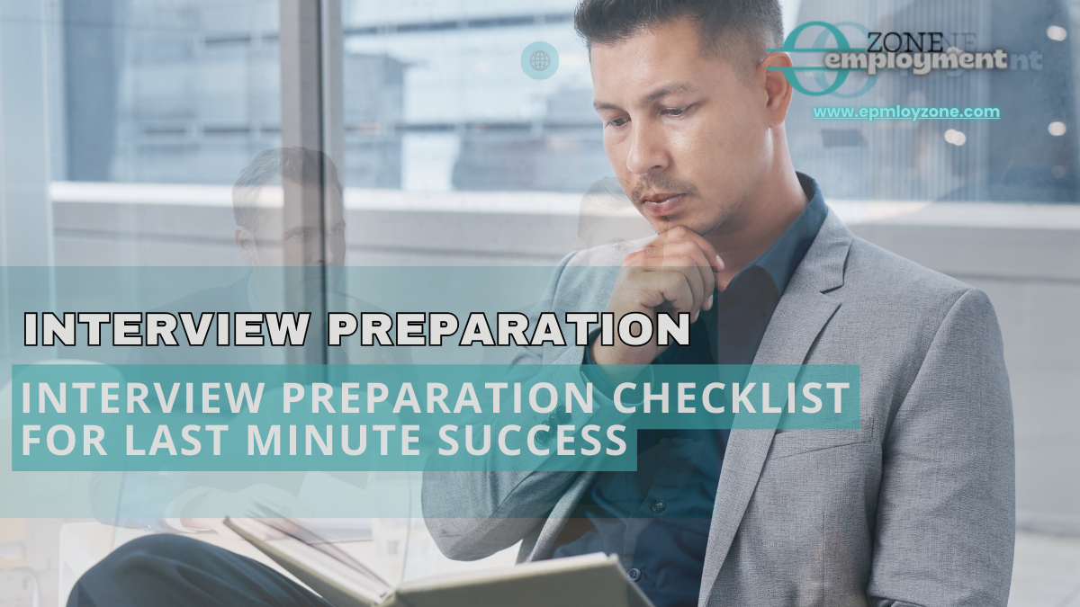 Discover an effective interview preparation checklist for last minute success. Learn how to prepare confidently, manage stress.