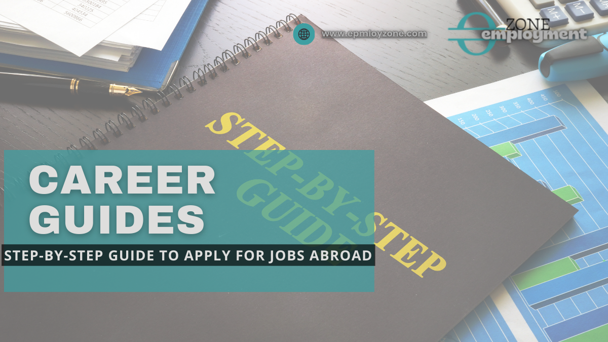 Learn the step-by-step guide to apply for jobs abroad legally and safely. Complete overseas job application process with visa, documents.